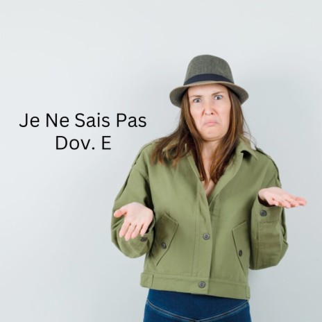 Je Ne Sais Pas! cover art