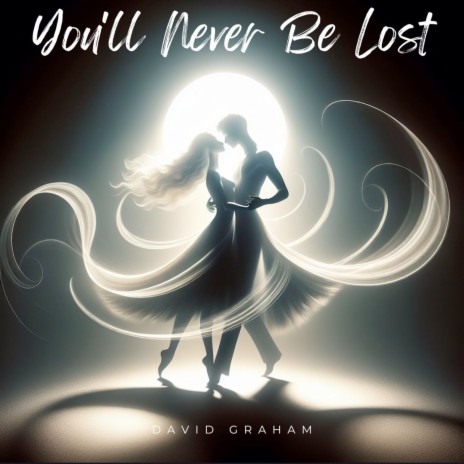 You'll Never Be Lost cover art