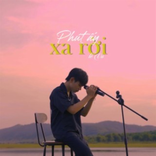 Phút Ấy Xa Rời cover art