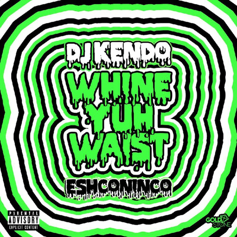 Whine yuh waist ft. Eshconinco cover art