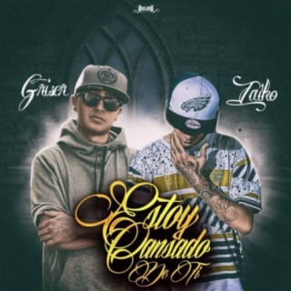 Estoy Cansado de Ti ft. Griser Nsr cover art
