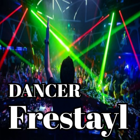 Dancer Frestayl (Remix) cover art