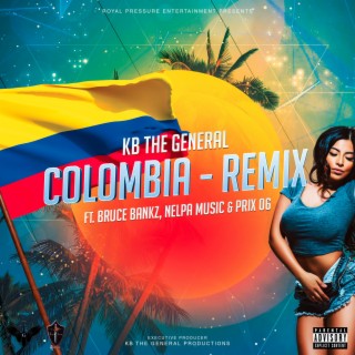 Colombia (Remix) ft. Bruce Bankz, Nelpa Music & Prix 06 cover art