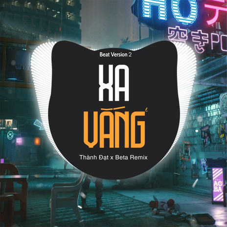 Xa Vắng (Beat 2) ft. Thành Đạt cover art