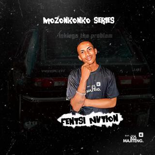 Mozonkonko Series(Inkinga the Problem)