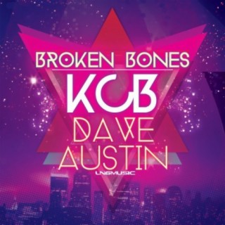 Broken Bones (Nick Nova Radio Edit) ft. Dave Austin