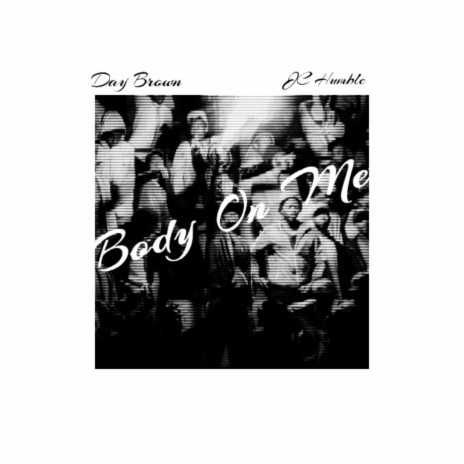 Body on Me ft. JC Humble cover art