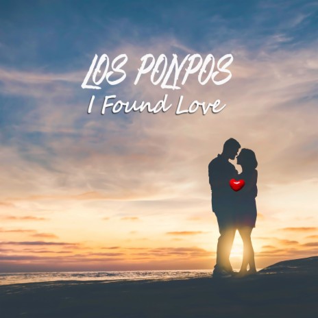 I Found Love (Beach Radio Mix) cover art