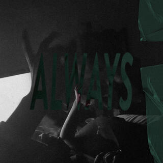 Always ft. Bill Noface, Mindless Cuuh & Mumblebee cover art