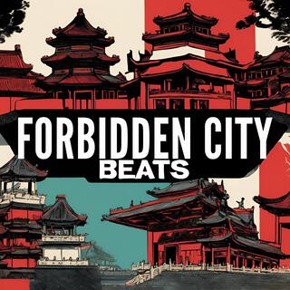 Forbidden City Beats