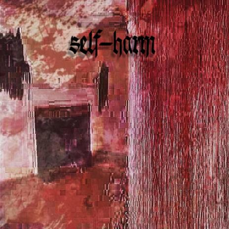 Self-harm