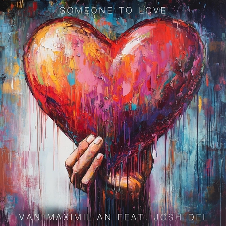 Someone to Love (feat. Josh Del) cover art