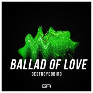 Ballad Of Love (Original Mix) cover art