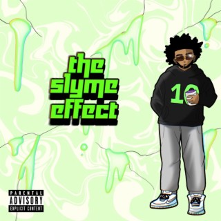 The Slyme Effect