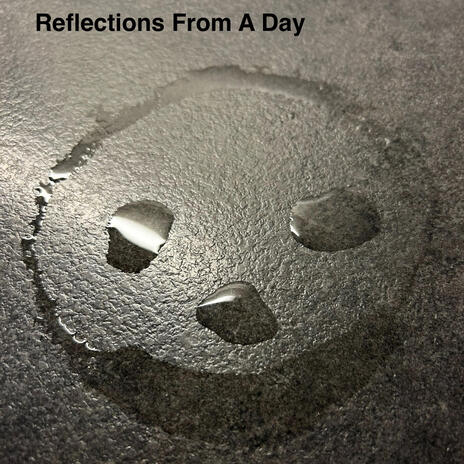 Reflections From A Day cover art