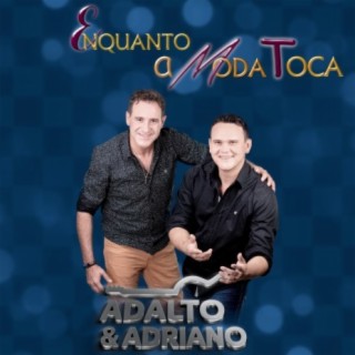 ADALTO E ADRIANO