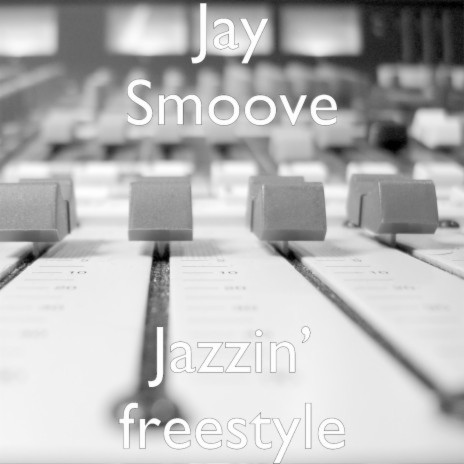 Jazzin’ (Freestyle)