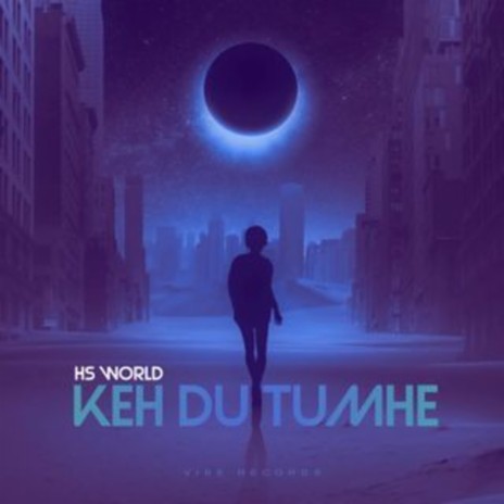 Keh Du Tumhe ft. LOYALBUD cover art