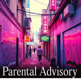 Parental Advisory
