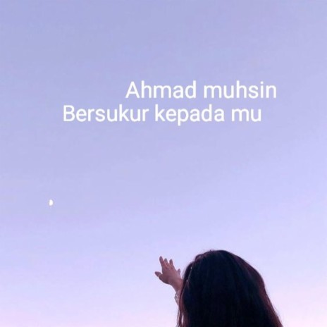 Bersukur Kepada Mu ft. muneka balaraja cover art