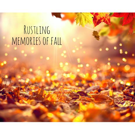 Rustling memories of fall cover art