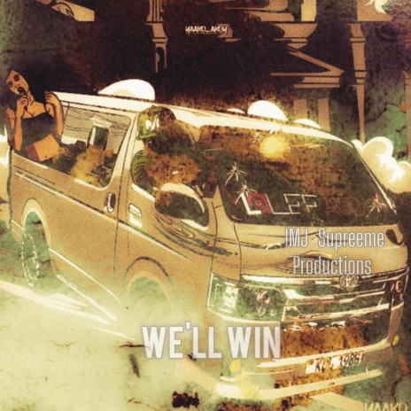 We'll win ft. WVG, Afrikan Sowshee & Preacher cover art