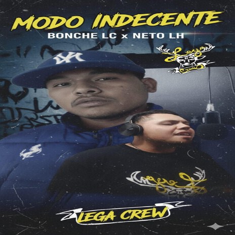 Modo Indecente (Bonche LC & Neto lh)