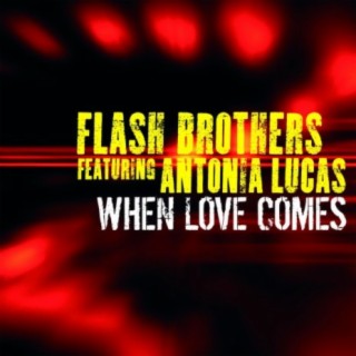 When Love Comes (feat. Antonia Lucas) [Radio Edit] cover art