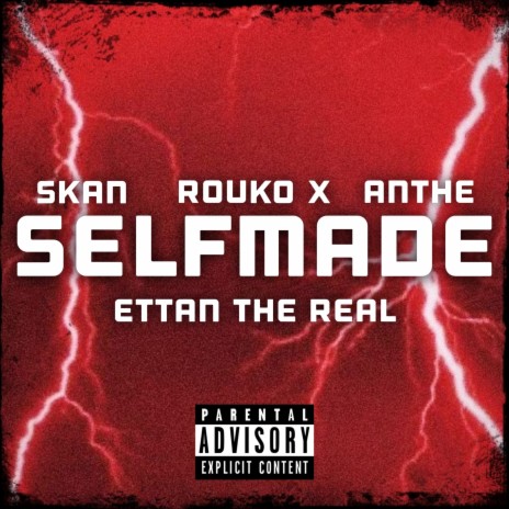 Selfmade ft. SKAN, Ettan The Real & Rouko X cover art