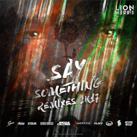 Say Something (Dennis Armijos Remix) ft. Dennis Armijos cover art