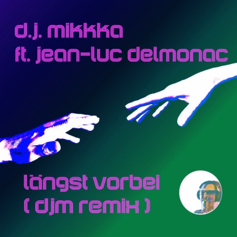 Längst vorbei (Remix) ft. Jean-Luc Delmonac cover art