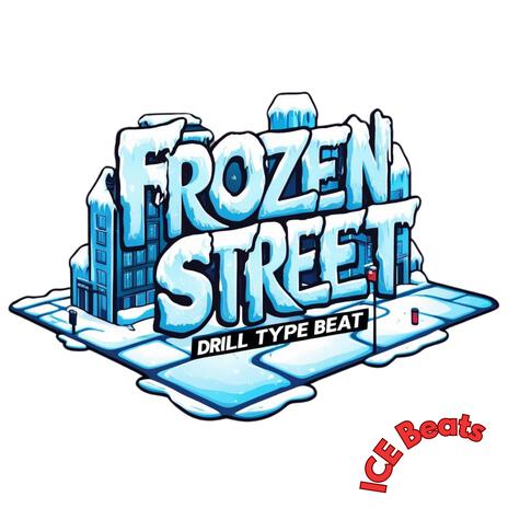Chill Type Beat FREESTYLE (FROZEN STREET) cover art