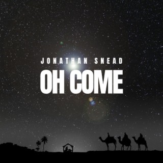 Oh Come