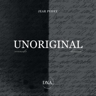 Unoriginal ft. Jear Perry cover art