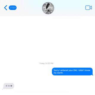 Sorry I Entered Your DM, I Didn't Know My Worth