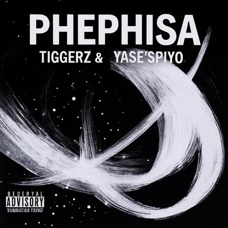 Phephisa ft. Yase’Spiyo cover art