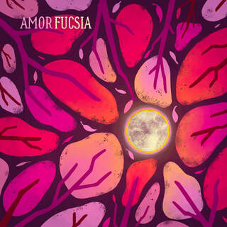 Amor Fucsia (feat. Las Caléndulas)