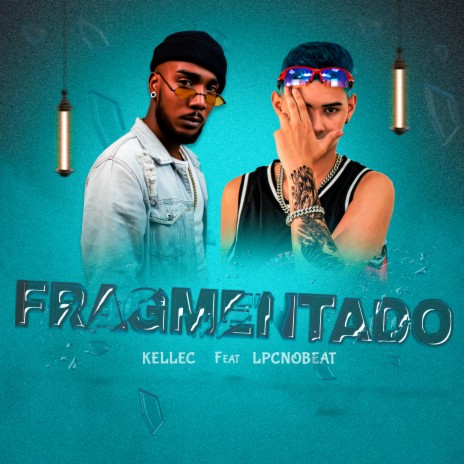Fragmentado ft. LpcNoBeat cover art