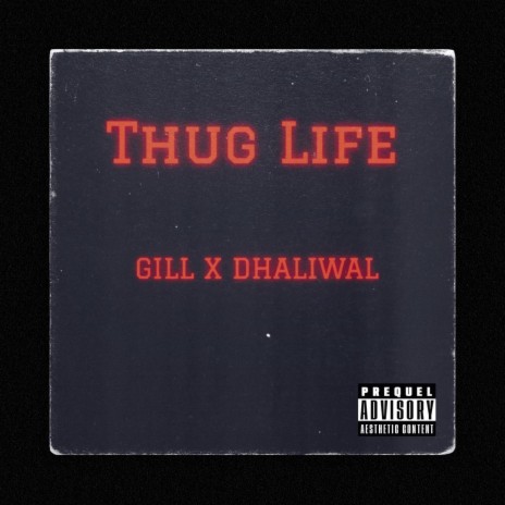 THUG LIFE (feat. DHALIWAL & GILL) cover art