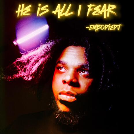 He is all I fear cover art