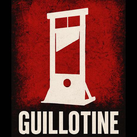 Guillotine