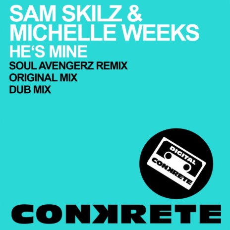 He's Mine (Original Mix) ft. Michelle Weeks cover art