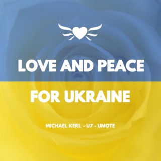 Love and Peace for Ukraine cover art