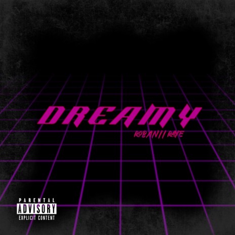 Dreamy