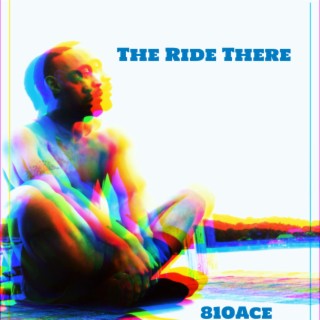 The Ride There