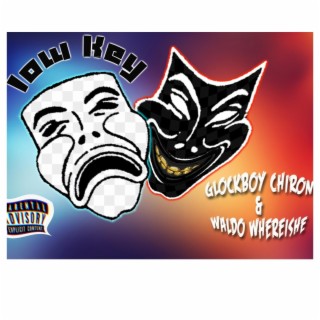 Low Key ft. GlockBoy Chiron cover art