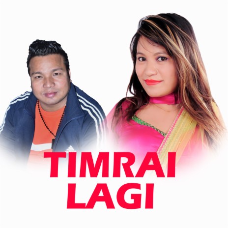 Timrai lagi ft. Krishna Kunwar cover art