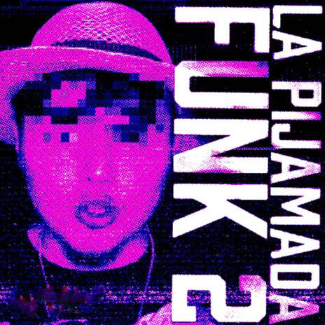 la pijamada funk 2 (Ultra Slowed) cover art