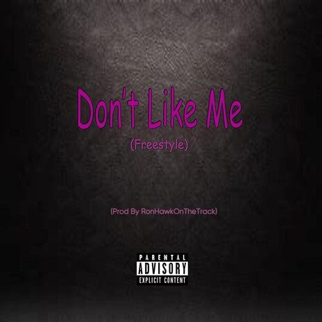 Don't Like Me (Freestyle) cover art