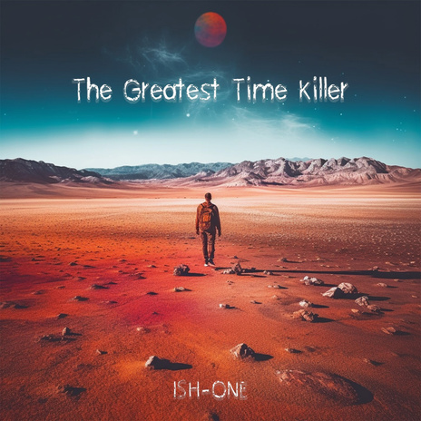 The Greatest Time Killer ft. TEAM2MVCH cover art